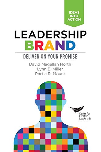 Beispielbild fr Leadership Brand : Deliver on Your Promise zum Verkauf von Better World Books