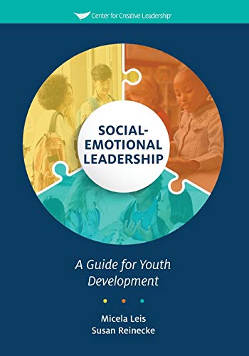 Beispielbild fr Social-Emotional Leadership: A Guide for Youth Development zum Verkauf von BooksRun