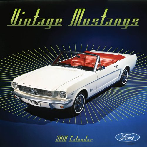 Vintage Mustang 2010 Wall Calendar (9781604932133) by Ford