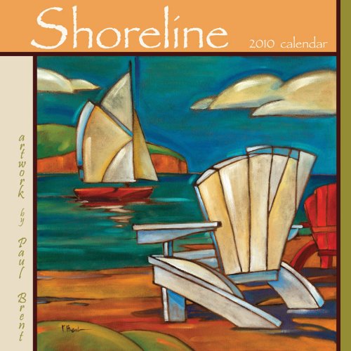 Shoreline 2010 Wall Calendar (9781604932744) by Paul Brent