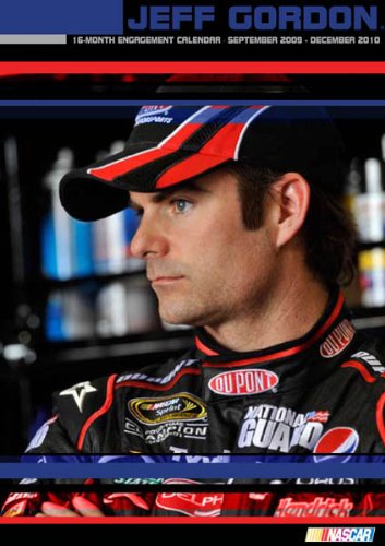 Jeff Gordon 16-Month Weekly Engagement 2009-2010 (9781604933901) by Nascar