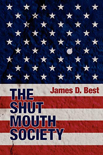 9781604940121: The Shut Mouth Society