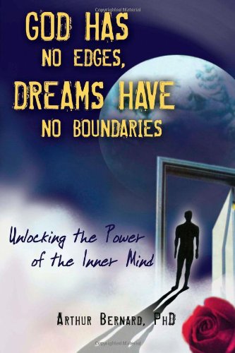 Stock image for God Has No Edges, Dreams Have No Boundaries: Unlocking the Power of the Inner Mind for sale by Ergodebooks