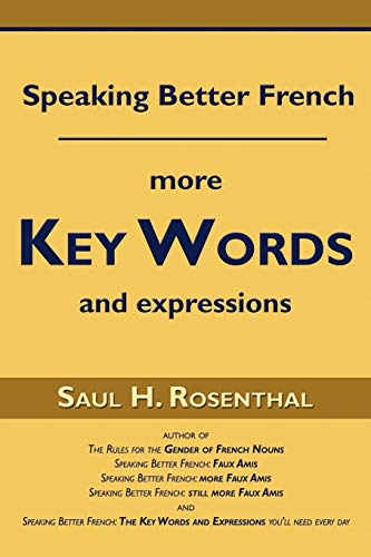 Beispielbild fr Speaking Better French : More Key Words and Expressions zum Verkauf von Buchpark