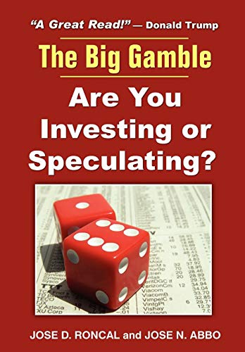 9781604941999: The Big Gamble: Are You Investing or Speculating?