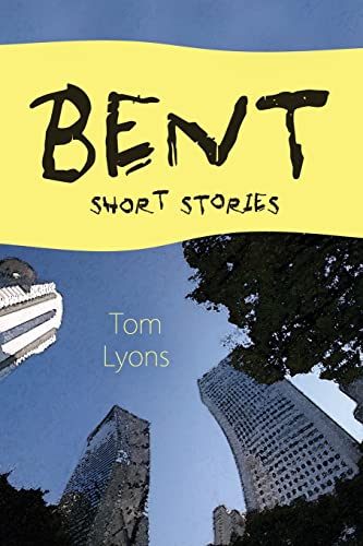 Bent (9781604943702) by Lyons, Tom