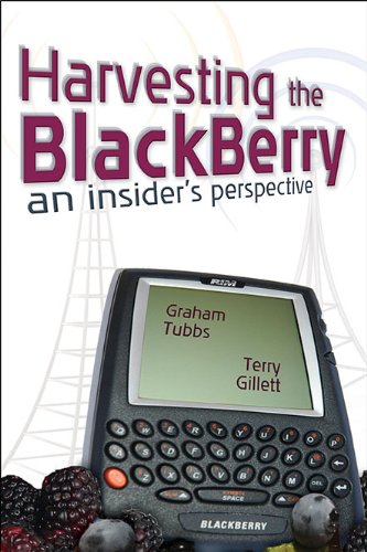 Stock image for Harvesting the BlackBerry: An Insider's Perspective for sale by HPB-Red