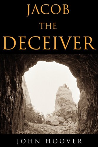 Jacob the Deceiver (9781604943849) by John Hoover