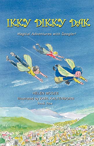 Beispielbild fr Ikky Dikky Dak": Magical Adventures with Googler! zum Verkauf von Ergodebooks