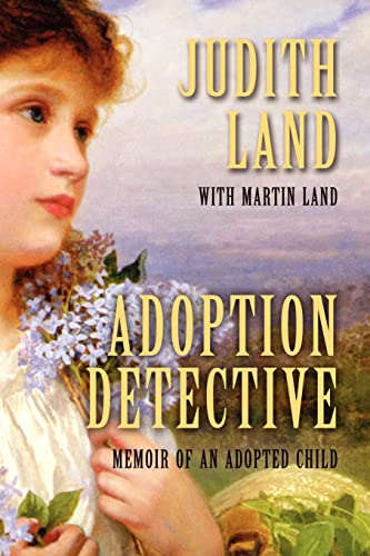 Beispielbild fr Adoption Detective: Memoir of an Adopted Child zum Verkauf von WorldofBooks