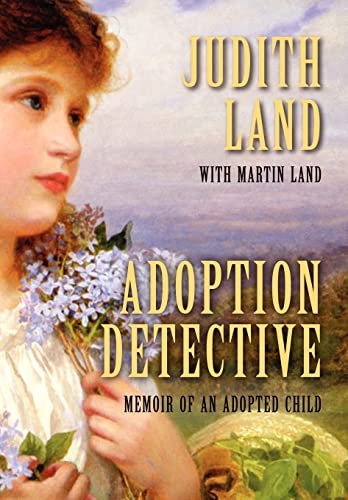 Stock image for Adoption Detective: Memoir of an Adopted Child for sale by Lakeside Books