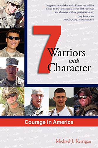 Beispielbild fr Courage in America: Warriors with Character zum Verkauf von Open Books