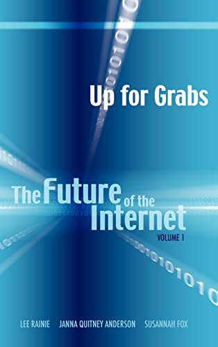 Beispielbild fr Up for Grabs: The Future of the Internet I zum Verkauf von Sequitur Books