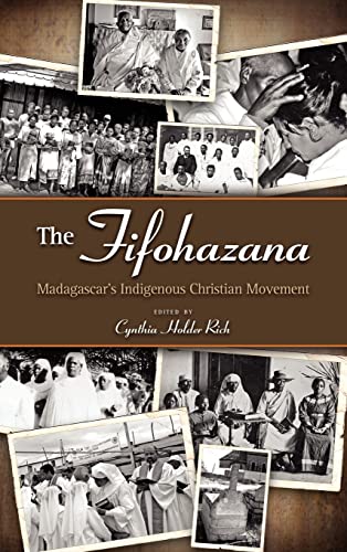 Stock image for The Fifohazana: Madagascar's Indigenous Christian Movement for sale by Lucky's Textbooks