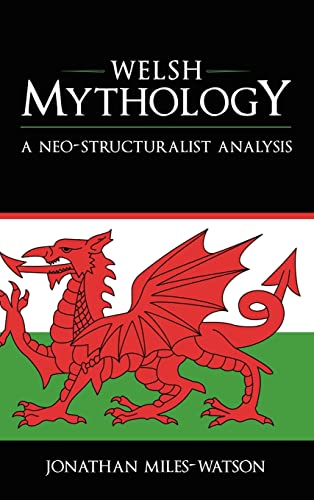 Stock image for Welsh Mythology: A Neo-Structuralist Analysis for sale by Lucky's Textbooks