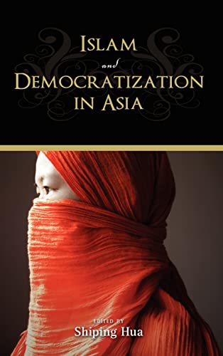Beispielbild fr Islam and Democratization in Asia zum Verkauf von Better World Books