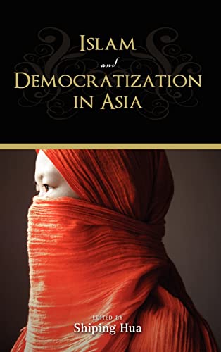 Stock image for Islam and Democratization in Asia for sale by Better World Books