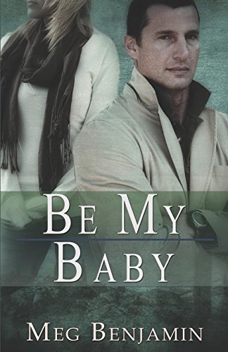 Stock image for Be My Baby (Konigsburg, Texas) for sale by HPB Inc.