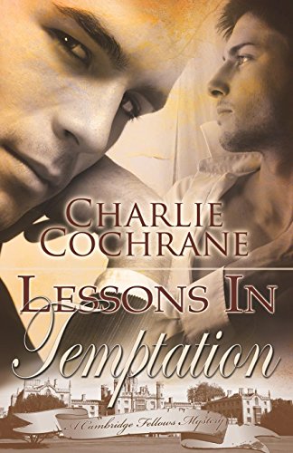 Beispielbild fr Lessons in Temptation (Cambridge Fellows Mysteries) zum Verkauf von WorldofBooks