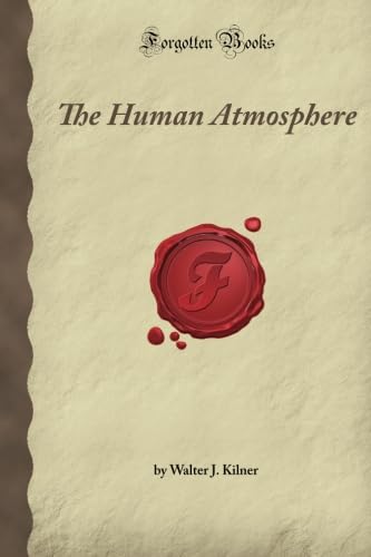 Beispielbild fr The Human Atmosphere (Forgotten Books) zum Verkauf von Revaluation Books