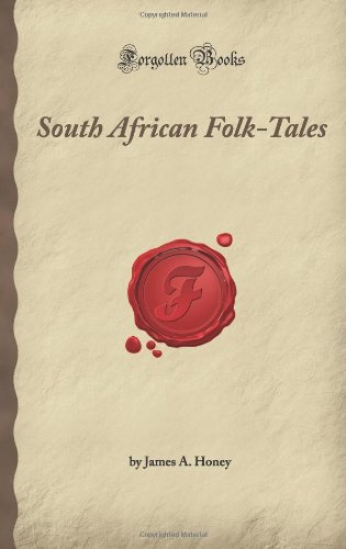 Beispielbild fr South African Folk-Tales (Forgotten Books) zum Verkauf von Revaluation Books