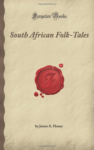 Imagen de archivo de South African Folk-Tales (Forgotten Books) a la venta por Revaluation Books