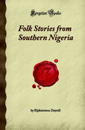 Imagen de archivo de Folk Stories from Southern Nigeria (Forgotten Books) a la venta por Revaluation Books