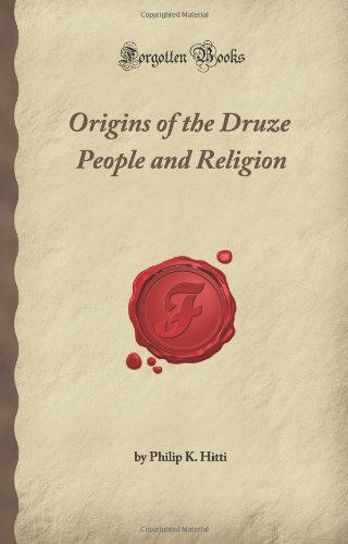 9781605060682: Origins of the Druze People and Religion (Forgotten Books)