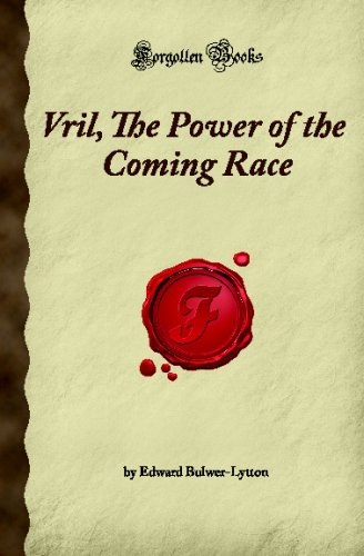 Imagen de archivo de Vril, The Power of the Coming Race (Forgotten Books) a la venta por Revaluation Books