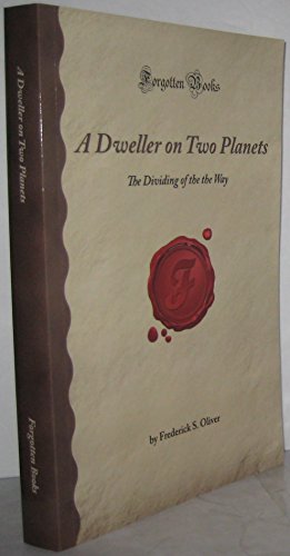 Stock image for DWELLER ON TWO PLANETS,OR THE DIVIDING OF THE WAY (2) for sale by WONDERFUL BOOKS BY MAIL