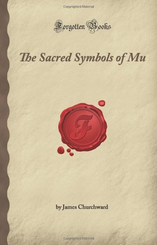 Beispielbild fr The Sacred Symbols of Mu (Forgotten Books) zum Verkauf von Half Price Books Inc.