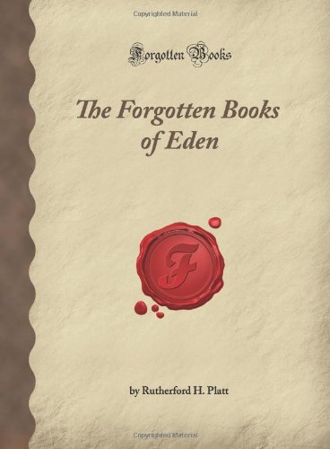 9781605060972: The Forgotten Books of Eden (Forgotten Books)