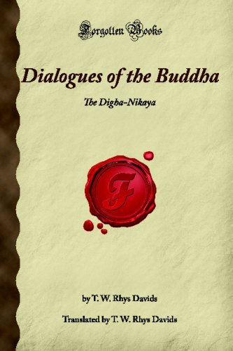 Imagen de archivo de Dialogues of the Buddha: The Digha-Nikaya (Forgotten Books) a la venta por Seattle Goodwill
