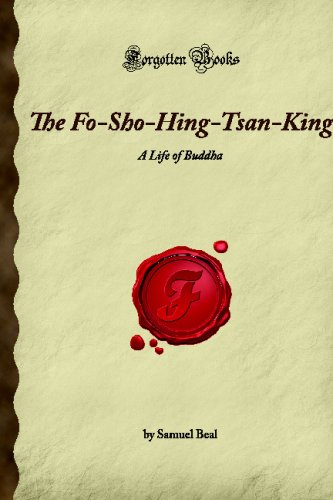 9781605061214: The Fo-Sho-Hing-Tsan-King: A Life of Buddha (Forgotten Books)