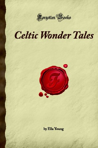 Celtic Wonder Tales: (Forgotten Books) (9781605061559) by Meeting, London Yearly