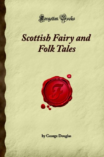 Stock image for Scottish Fairy and Folk Tales: (Forgotten Books) for sale by SecondSale