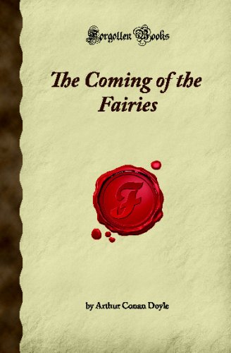 9781605061948: The Coming of the Fairies: (Forgotten Books)