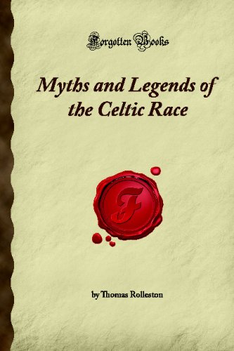 Stock image for Myths and Legends of the Celtic Race: (Forgotten Books) for sale by Revaluation Books