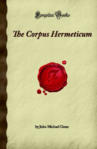 9781605062082: The Corpus Hermeticum (Forgotten Books)