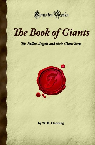 9781605062112: The Book of Giants: The Fallen Angels and their Giant Sons (Forgotten Books)