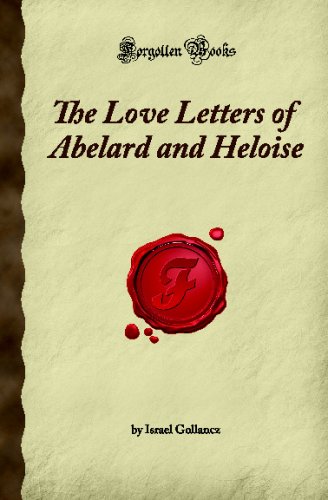 The Love Letters of Abelard and Lily by Laura Creedle The Love Letters of Abelard and Lily by Laura Creedle
