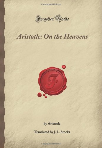 Stock image for Aristotle: On the Heavens: (Forgotten Books) for sale by ThriftBooks-Atlanta