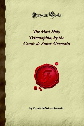 Stock image for The Most Holy Trinosophia, by the Comte de Saint-Germain (Forgotten Books) for sale by Revaluation Books