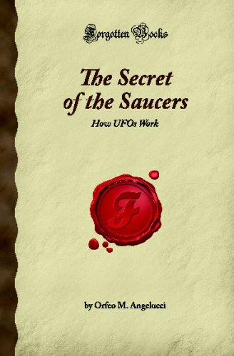 Stock image for The Secret of The Saucers: How Ufos Work for sale by Hamelyn