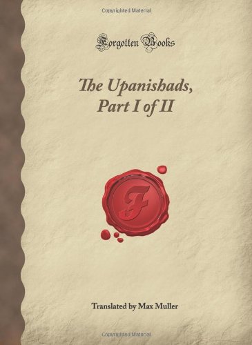 Beispielbild fr The Upanishads, Part I of II (Forgotten Books) zum Verkauf von Books Puddle