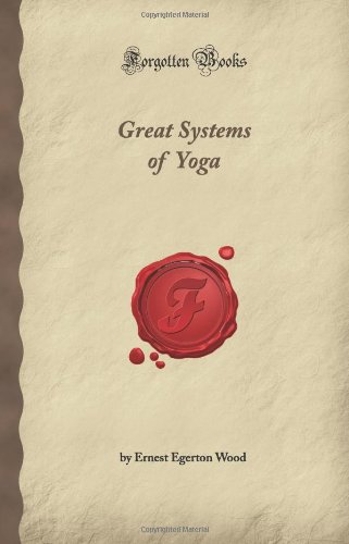 Stock image for Great Systems of Yoga (Forgotten Books) for sale by Revaluation Books