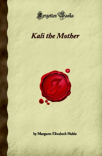 Stock image for Kali the Mother (Forgotten Books) for sale by GF Books, Inc.