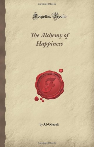 9781605066882: The Alchemy of Happiness (Forgotten Books)