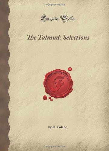 Stock image for The Talmud: Selections (Forgotten Books) for sale by SecondSale