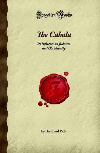 Stock image for The Cabala: Its Influence on Judaism and Christianity (Forgotten Books) for sale by Revaluation Books